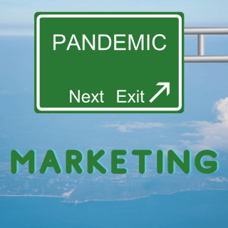 Marketing in Preparation for a Post-Pandemic World
